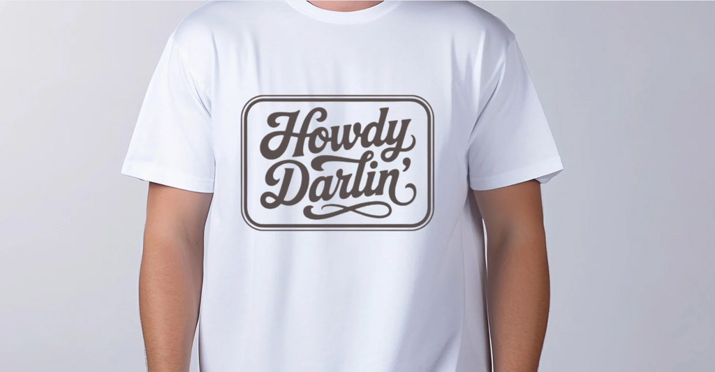 Howdy Darlin'